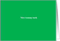 Nice tummy tuck card