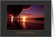 I Live My Dreams With Passion and Purpose (Encouragement) card