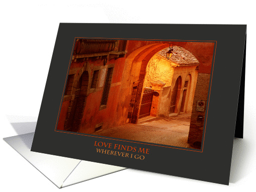 Love Finds Me Wherever I Go card (915087)