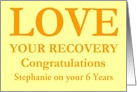 Custom Card, Happy 6 Year Recovery Anniversary, Orange Text on Yellow card