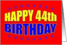 Happy 44th Birthday card