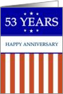 53 YEARS. Happy Anniversary, Red White and Blue with Stars card