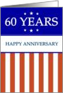 60 YEARS. Happy Anniversary, Red White and Blue with Stars card