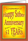 51 YEARS Happy Sober Anniversary in bold letters. card