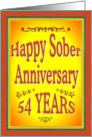 54 YEARS Happy Sober Anniversary in bold letters. card