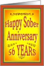 56 YEARS Happy Sober Anniversary in bold letters. card