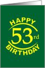 53 Years Happy Birthday card