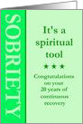 20 Years, Sobriety is a spiritual tool card