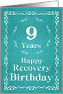 9 Years, Happy Recovery Birthday card