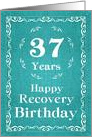 37 Years, Happy Recovery Birthday card