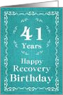 41 Years, Happy Recovery Birthday card