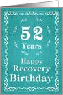 52 Years, Happy Recovery Birthday card