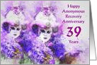 39 Years, Happy Anonymous Recovery Anniversary card
