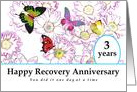 3 Years, Happy Recovery Anniversary, Flowers and Butterflies card