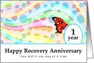 1 Year, Happy Recovery Anniversary, One day at a time card