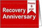 8 Year, Red Ticket, Happy Recovery Anniversary card