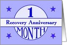 1 Month, Recovery Anniversary card