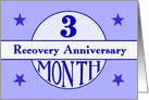 3 Month, Recovery Anniversary card