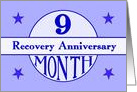 9 Month, Recovery Anniversary card