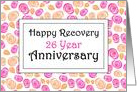 26 Year, Smell the roses, Happy Recovery Anniversary card
