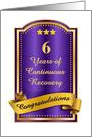 6 Years, Continuous Recovery blue congratulations plaque card