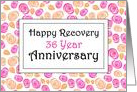 36 Year, Smell the roses, Happy Recovery Anniversary card