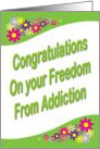 Congratulations on your Freedom From Addiction, One Month Anniversary card