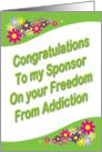 Congratulations To my Sponsor on your Freedom From Addiction card