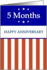 5 Months. Happy Anniversary, Red White and Blue with Stars, card