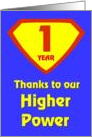 1 Year Thanks to our Higher Power card