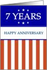 7 YEARS. Happy Anniversary, Red White and Blue with Stars, card