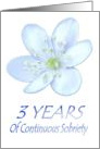 3 YEARS of Continuous Sobriety, Happy Birthday, Pale Blue flower card