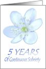 5 YEARS of Continuous Sobriety, Happy Birthday, Pale Blue flower card