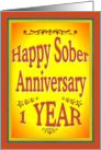 1 YEAR Happy Sober Anniversary in bold letters. card