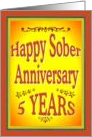 5 YEARS Happy Sober Anniversary in bold letters. card