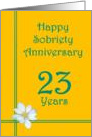 23 year Happy Sobriety Anniversary, White Flower card