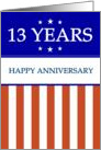 13 YEAR. Happy Anniversary, Red White and Blue with Stars, card