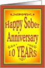 10 YEARS Happy Sober Anniversary in bold letters. card