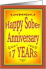 17 YEARS Happy Sober Anniversary in bold letters. card