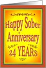 24 YEARS Happy Sober Anniversary in bold letters. card