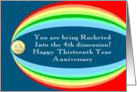 Rocketed into Thirteenth Year Anniversary card