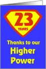 23 Years Thanks to our Higher Power card