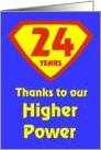 24 Years Thanks to our Higher Power card