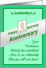 8 MONTHS, Happy Sobriety Anniversary card