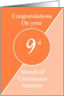 Congratulations 9 months of continuous sobriety. Light and dark orange card