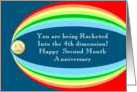 Rocketed into Second Month Anniversary card