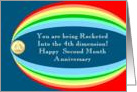 Rocketed into Second Month Anniversary card