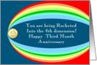 Rocketed into Third Month Anniversary card