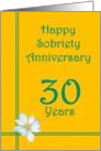 30 Years Happy Sobriety Anniversary, White Flower card