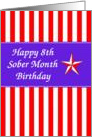 8 Months Happy Sober Birthday card